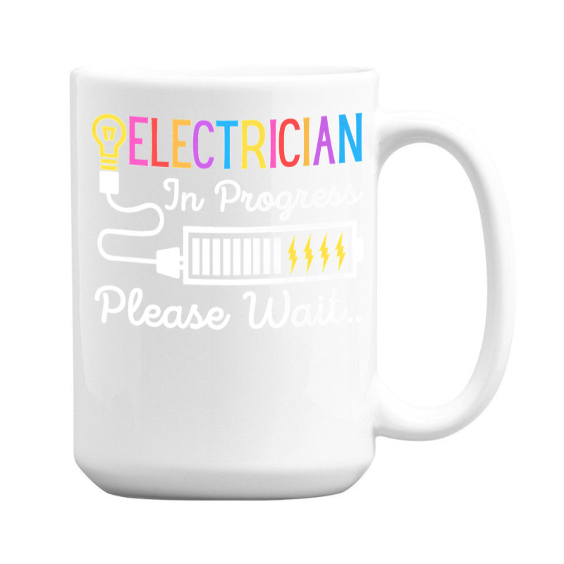 Electrician In Progress Please Wait Future Electrician Funny Premium 15 Oz Coffee Mug | Artistshot