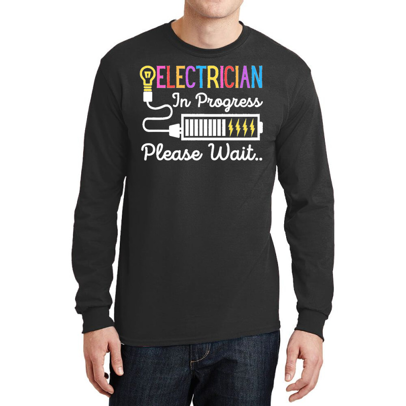 Electrician In Progress Please Wait Future Electrician Funny Premium Long Sleeve Shirts | Artistshot