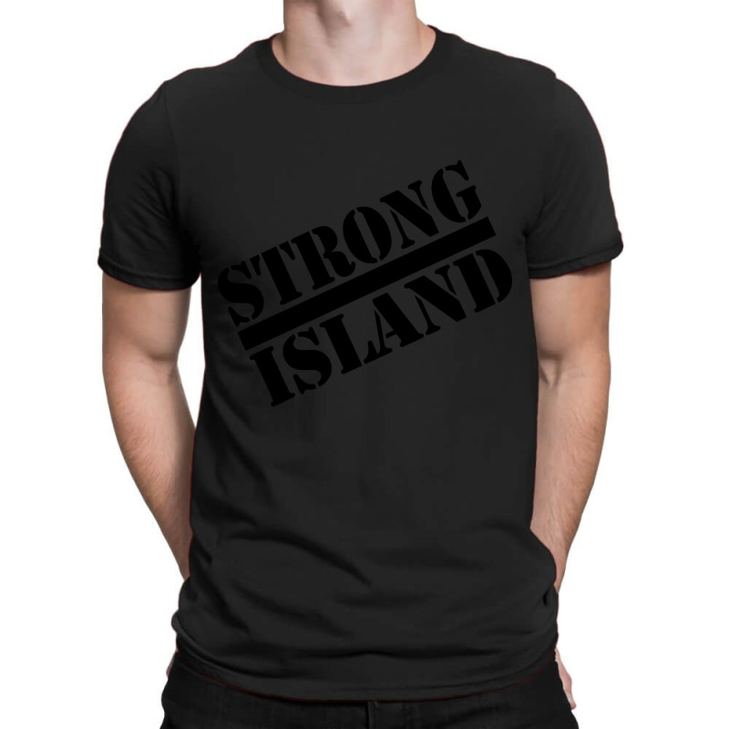 Strong Island - 2.0 T-Shirt by seifertmurryq3jmxs | Artistshot