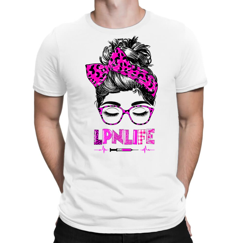 Lpn Life Nurse Women Messy Bun Leopard Rn Cna Lpn Healthcare T Shirt T-shirt | Artistshot