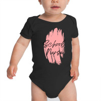 School Nurse Baby Bodysuit | Artistshot