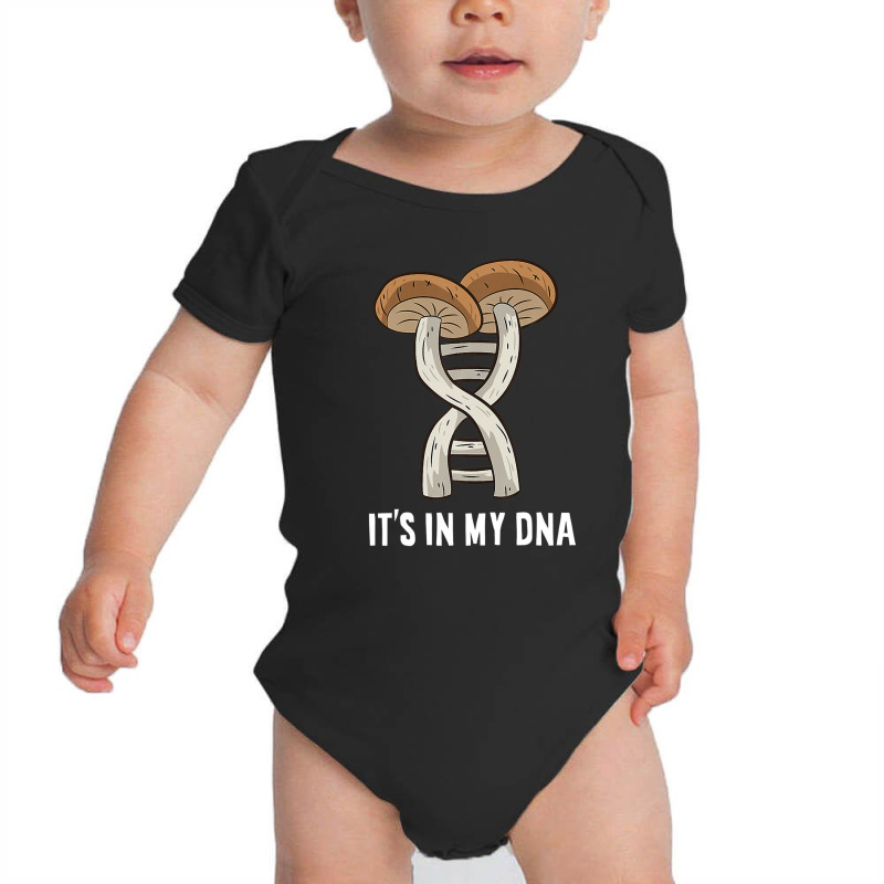 It's In My Dna Mushroom Hunting Fungi Mycology Lover Baby Bodysuit by sadilaghabaw | Artistshot