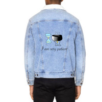 I Am Very Patient Unisex Sherpa-lined Denim Jacket | Artistshot