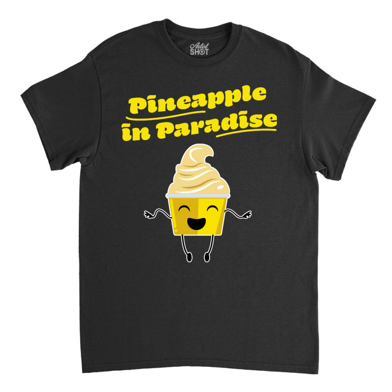 Pineapple In Paradise Classic T-shirt by Melissa Store | Artistshot