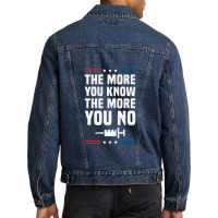 The More You Know The More You No Anti Vaccine Mandates Long Sleeve Men Denim Jacket | Artistshot