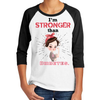 Diabetic Type 1 2 Awareness I'm Stronger Than Diabetes Gift T Shirt Youth 3/4 Sleeve | Artistshot