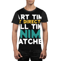 Part Time Art Director Full Time Anime Watcher Graphic T-shirt | Artistshot