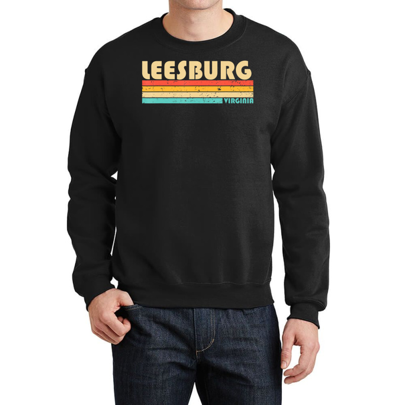 Leesburg Va Virginia City Home Roots Retro 70s 80s Crewneck Sweatshirt by hongquangd | Artistshot