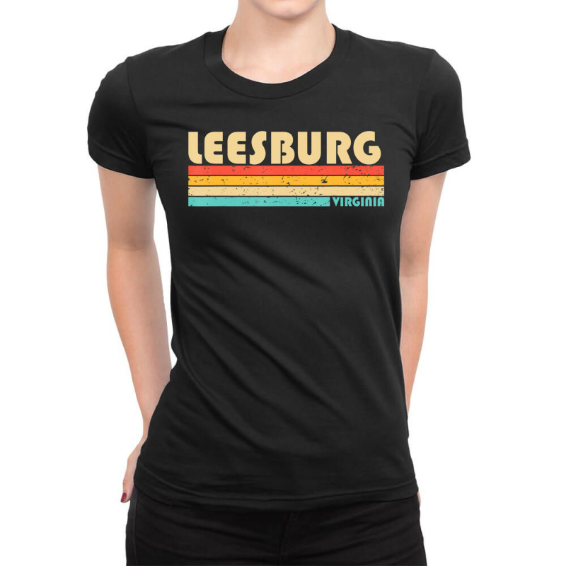 Leesburg Va Virginia City Home Roots Retro 70s 80s Ladies Fitted T-Shirt by hongquangd | Artistshot