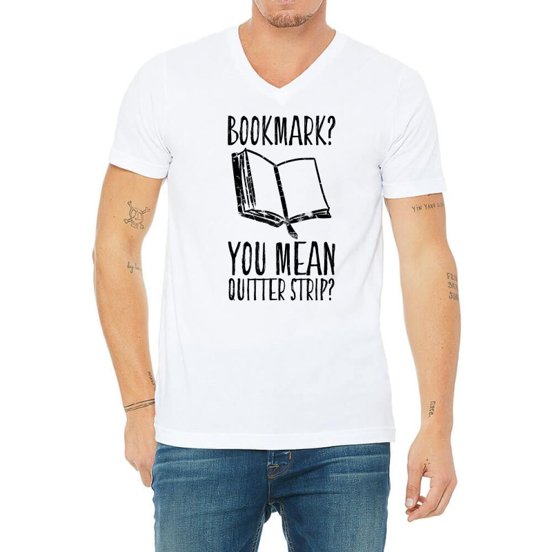 Funny Cool Unique Bookmark Perfect Book Nerd Gift T Shirt T Shirt V-Neck Tee by paisleafuscaldo | Artistshot