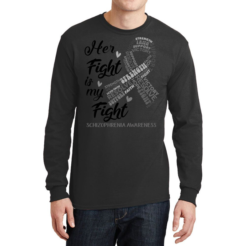 Schizophrenia Awareness Her Fight Is My Fight Long Sleeve Shirts | Artistshot