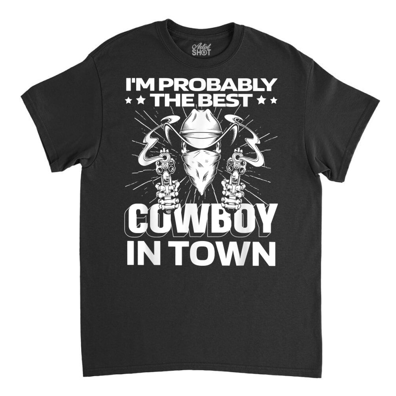 Guns Western Riding   Horse Horseman Rodeo Cowboy T Shirt Classic T-shirt by gswarnkab | Artistshot