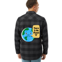 There Is No Planet B-k2dyt Flannel Shirt | Artistshot