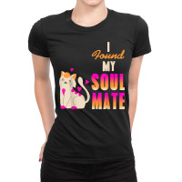 I Found My Soul Mate Cute Cat Lover Designs Present T Shirt Ladies Fitted T-shirt | Artistshot