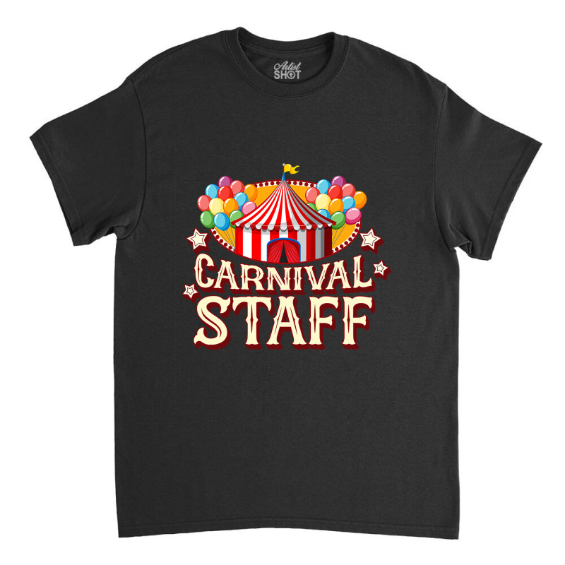 Carnival Staff Carnival Themed Birthday Party Event Outfit Classic T-shirt by HayleyArtist | Artistshot