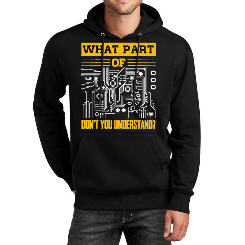 Electrical What Part Of Don't You Understand Electrician Unisex Hoodie by ISAIASSANTIAGO | Artistshot