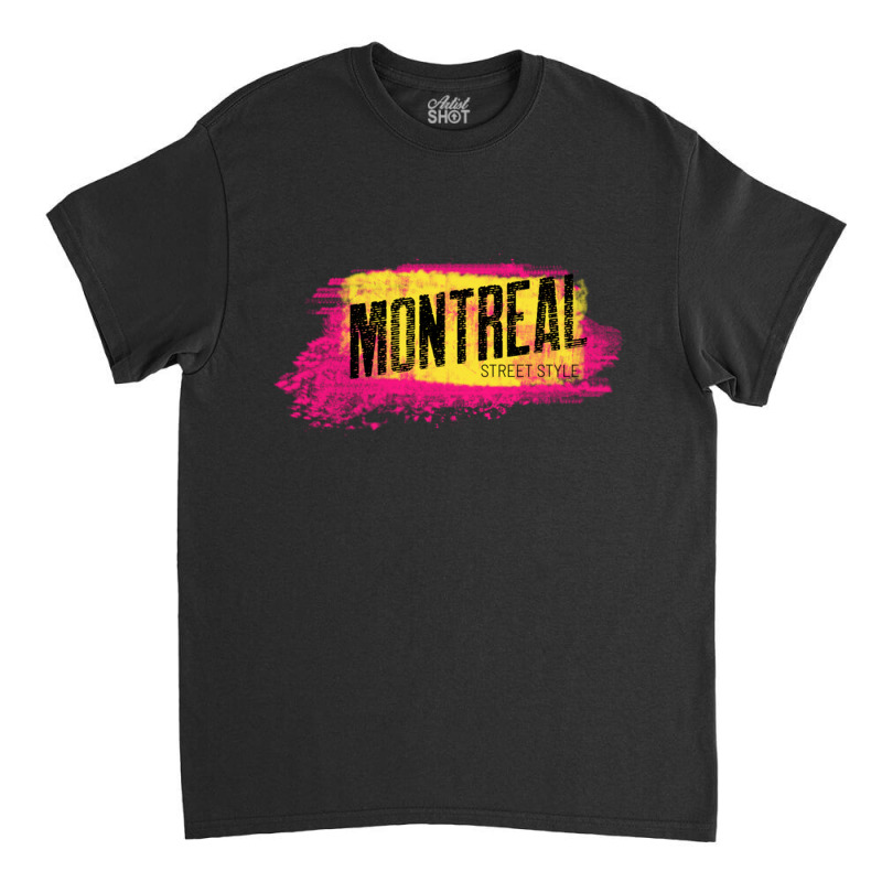 Montreal Quebec Canada Street Style Classic T-shirt by JudyRowena | Artistshot