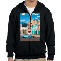 Havana Old City Travel Youth Zipper Hoodie | Artistshot