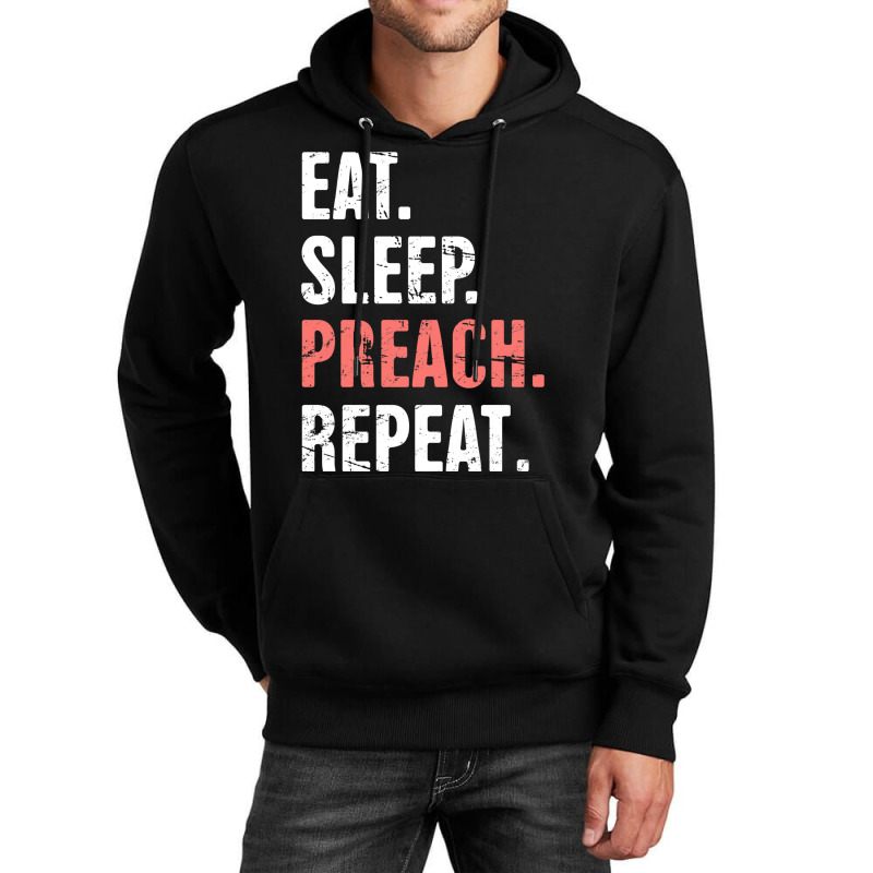 Eat Sleep Preach Repeat Funny Pastor Design E Unisex Hoodie by ashkisherez | Artistshot