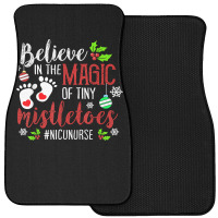 Peds Nicu Nurse Believin Magic Of Tiny Mistletoe Christmas T Shirt Front Car Mat | Artistshot