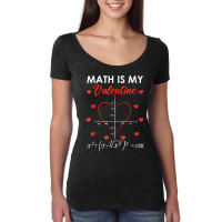 Math Is My Valentine Heart Equation Funny Teacher Students T Shirt Women's Triblend Scoop T-shirt | Artistshot