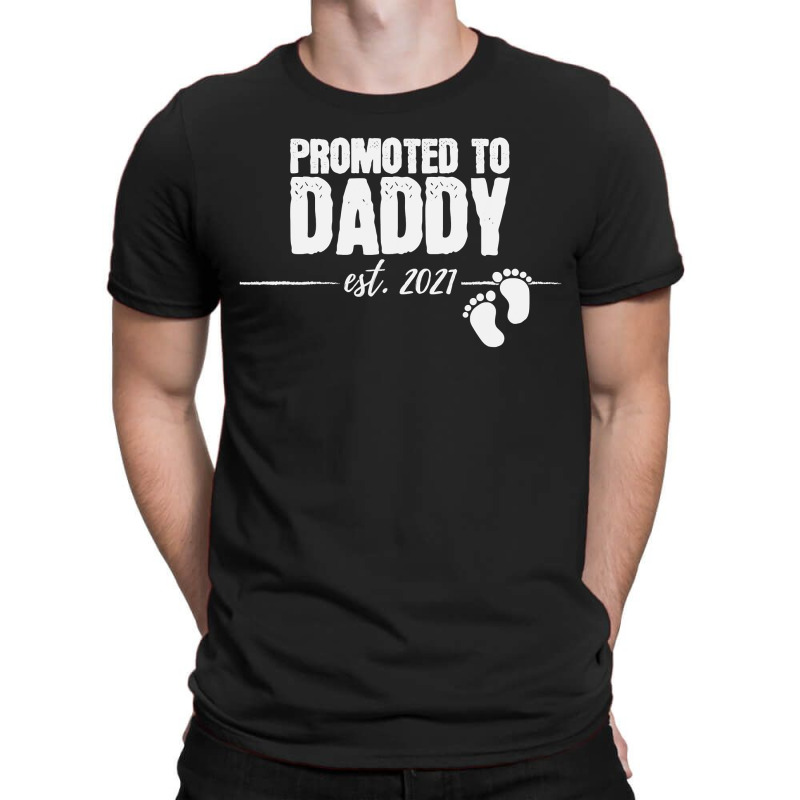 Promoted To Daddy 2021 Soon To Be Dad Husband Gift T-Shirt by Davidartist | Artistshot