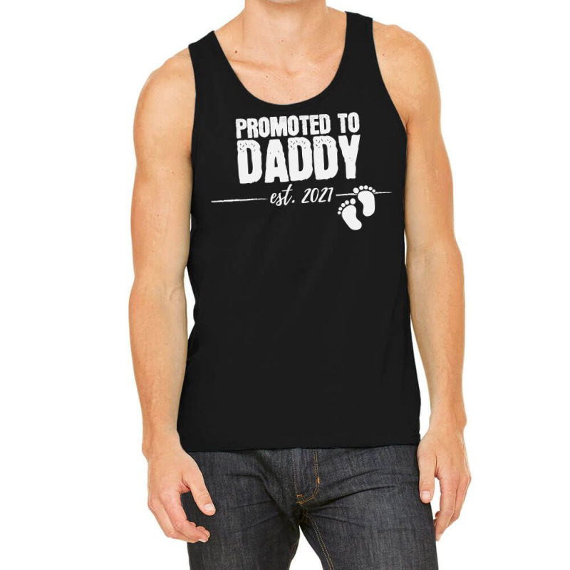 Promoted To Daddy 2021 Soon To Be Dad Husband Gift Tank Top by Davidartist | Artistshot