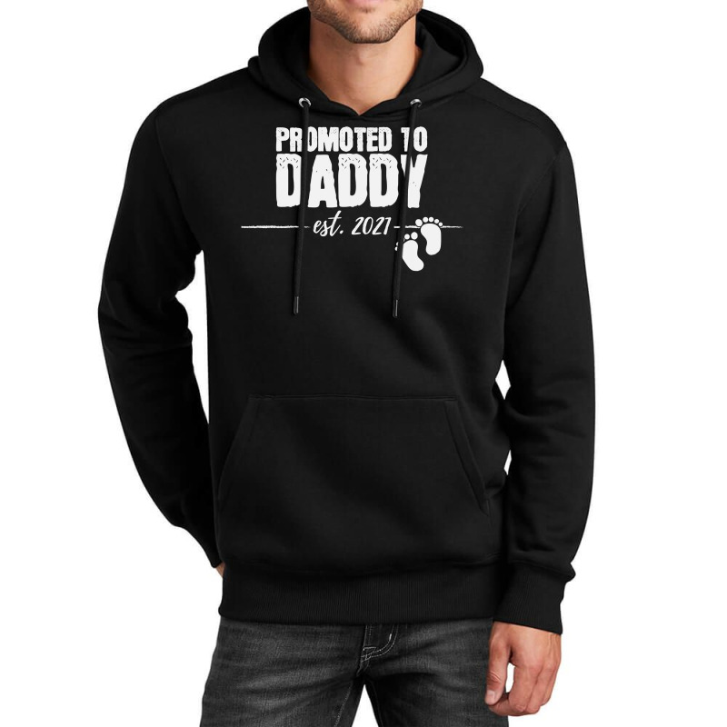 Promoted To Daddy 2021 Soon To Be Dad Husband Gift Unisex Hoodie by Davidartist | Artistshot