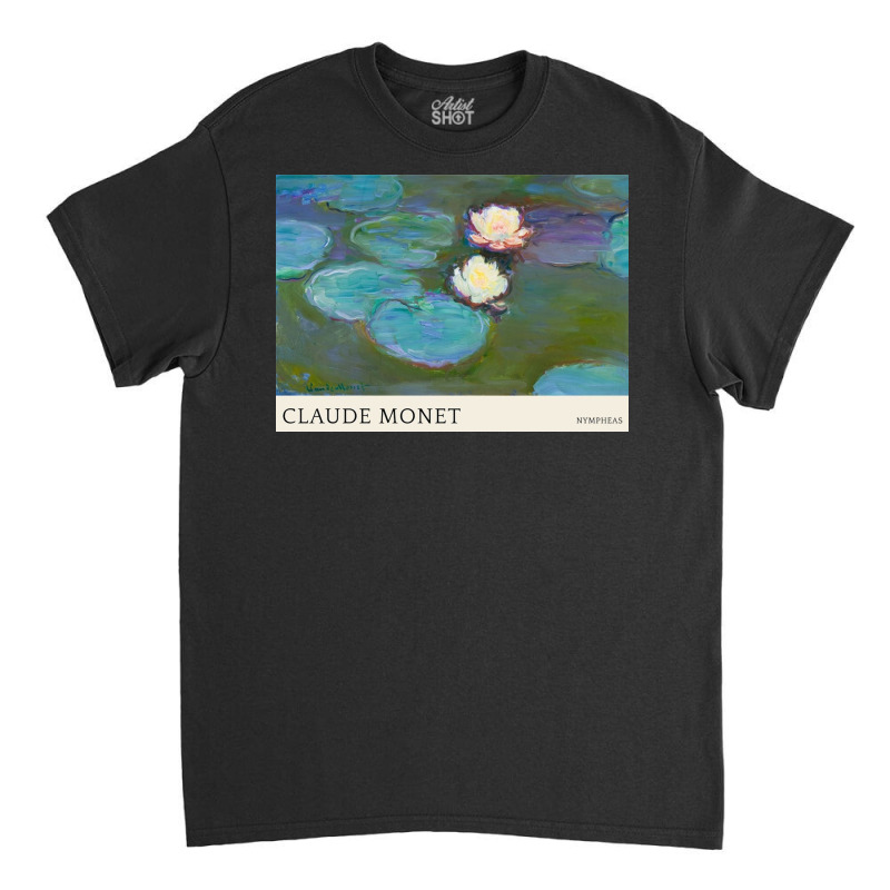 Nympheas, Claude Monet Classic T-shirt by paulasilver | Artistshot