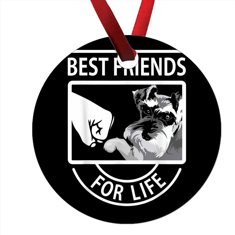 Schnauzer Best Friends For Life Tshirt Ornament | Artistshot