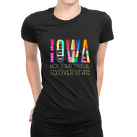 Iowa Pride Fun Colorful Funky Humorous Iowa Not Your Typical Flyover S Ladies Fitted T-shirt | Artistshot