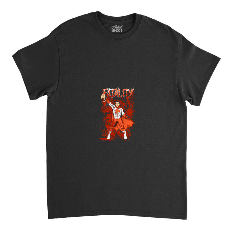 Fatality Classic T-shirt by MichaelVictory | Artistshot