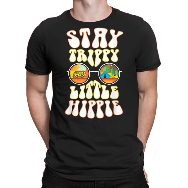 Stay Trippy Little Hippie Hippies Vintage Retro Hippy Gift T Shirt T-shirt | Artistshot