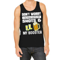 Don't Worry I've Had Both My Shots Funny Vaccine Tank Top | Artistshot