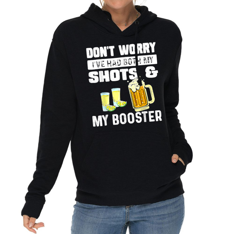 Don't Worry I've Had Both My Shots Funny Vaccine Lightweight Hoodie by ISAIASSANTIAGO | Artistshot