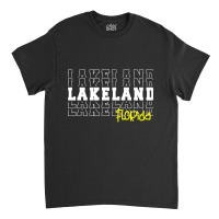 Lakeland City Florida Lakeland Fl Classic T-shirt | Artistshot