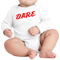 Dare Dispensaries Are Really Expensive Long Sleeve Baby Bodysuit | Artistshot