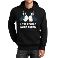 Puffin Less People More Puffin Bird Lover Seabird Lover T Shirt Unisex Hoodie | Artistshot