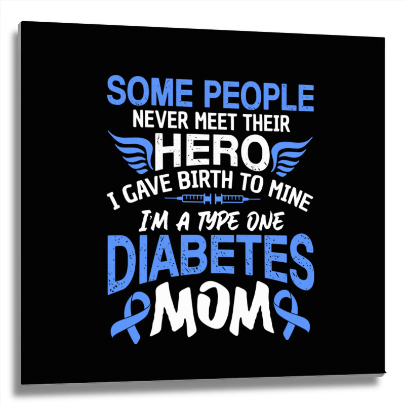 Type 1 Diabetes Mom Mother T1d Diabetic Awareness Women Pullover Hoodi Metal Print Square | Artistshot