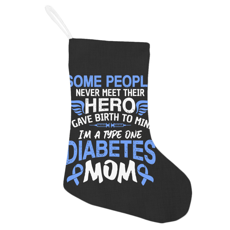 Type 1 Diabetes Mom Mother T1d Diabetic Awareness Women Pullover Hoodi Holiday Stocking | Artistshot