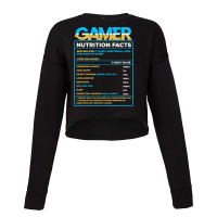 Controller Playing Video Games Gamer Nutrition Facts Gaming Cropped Sweater | Artistshot