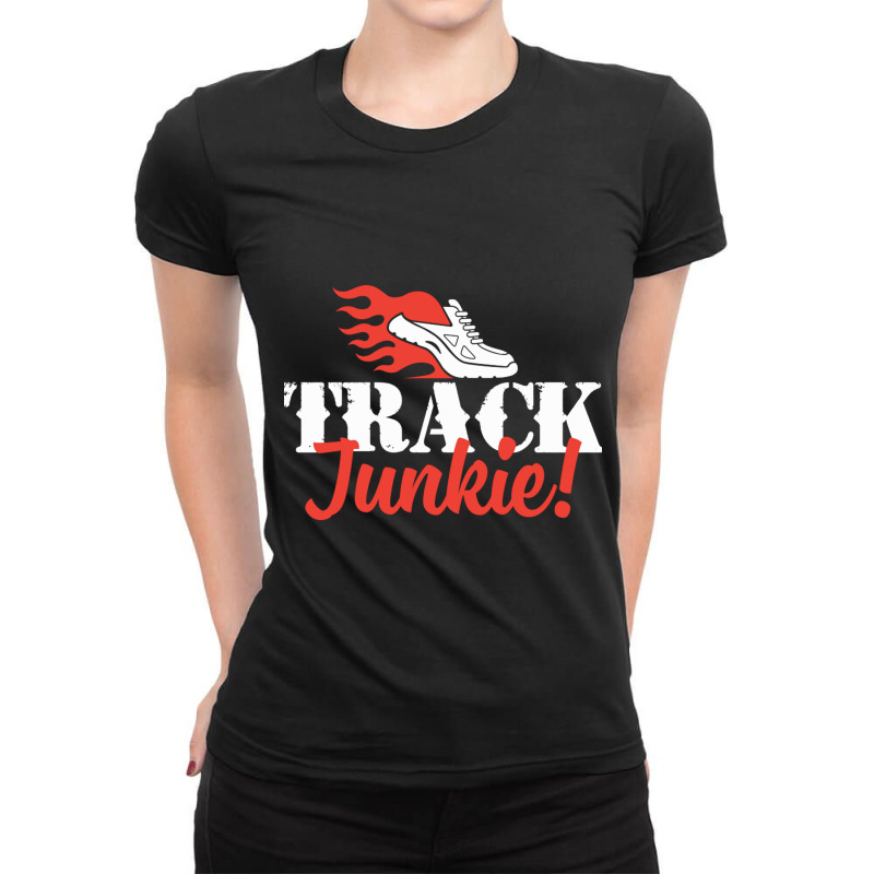 Track Junkie Running Ladies Fitted T-Shirt by CristenSilveri | Artistshot