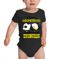 I Have Endometriosis I'm Allowed To Do Weird Things!-udie8 Baby Bodysuit | Artistshot