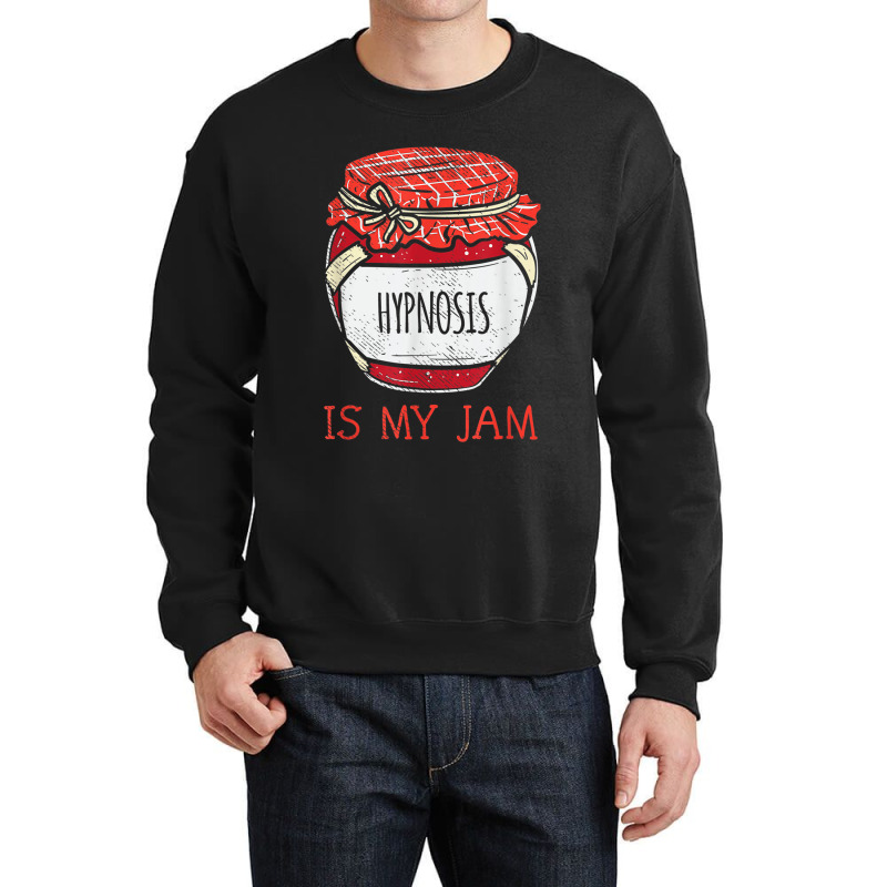 Fun Cute Meme Quote Hypnosis Crewneck Sweatshirt by AmandaGoodrich | Artistshot