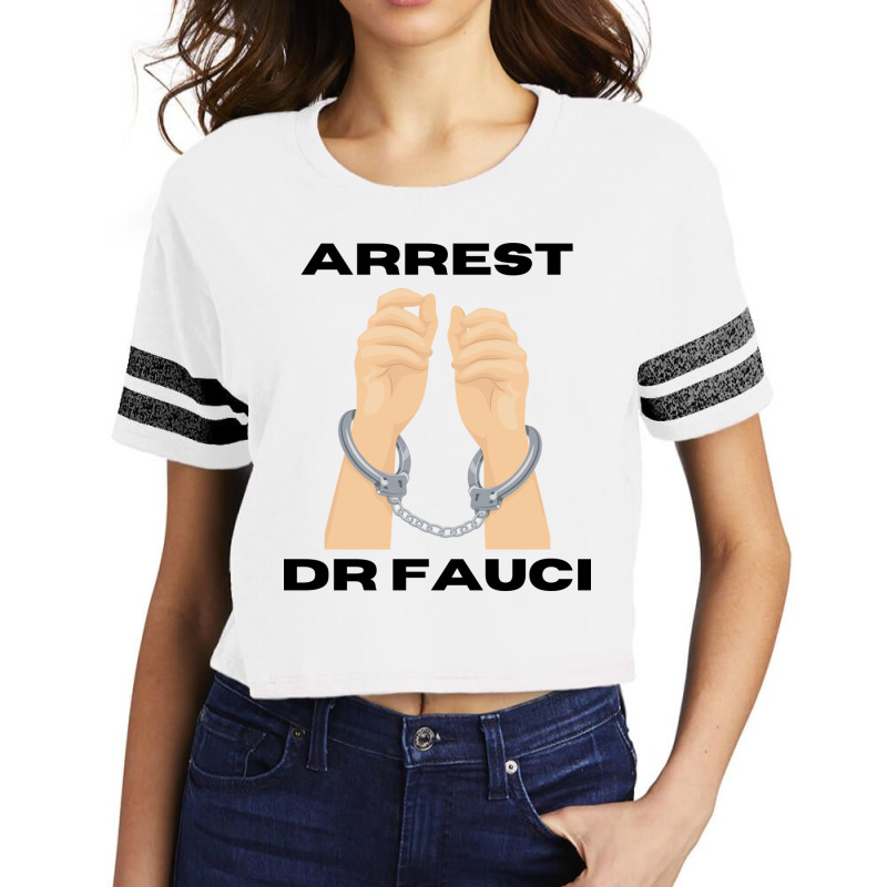 Arrest Dr Fauci Anti Fauci Patriot Scorecard Crop Tee by NICHOLASGIBSONN | Artistshot