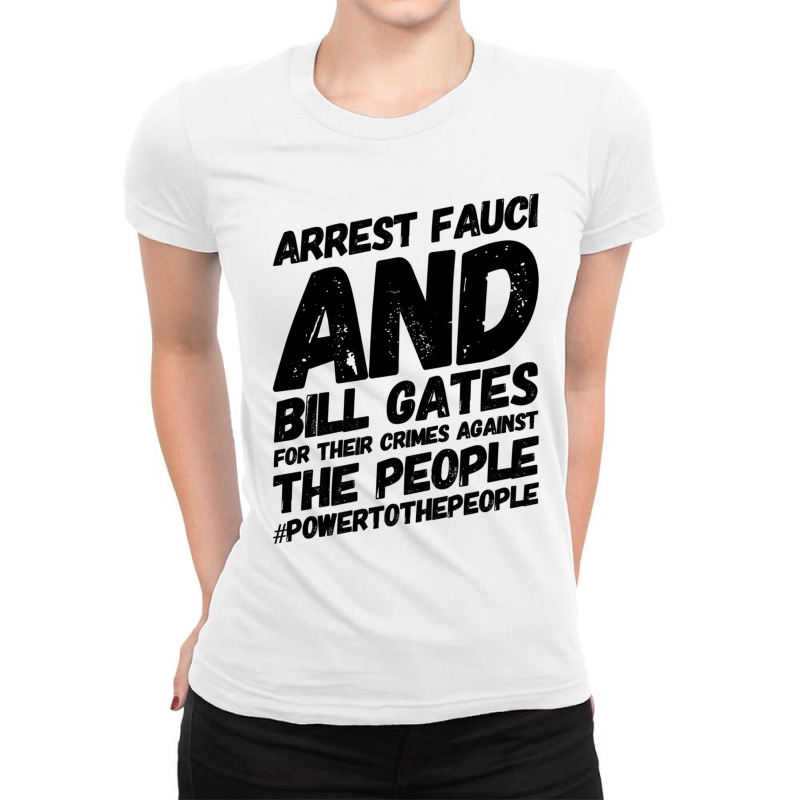 Arrest Fauci Ladies Fitted T-Shirt by NICHOLASGIBSONN | Artistshot