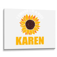 Sunflower Design I Swear Im A Nice Karen For Women Funny Metal Print Horizontal | Artistshot