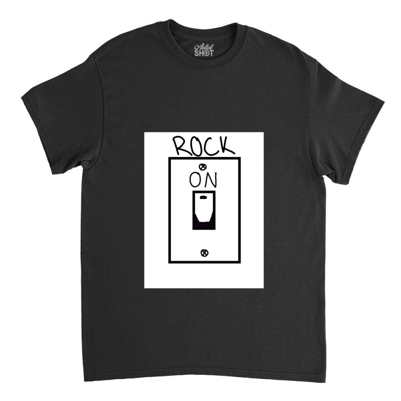 Rock On Lightswitch 1 Classic T-shirt by KandyPeak | Artistshot