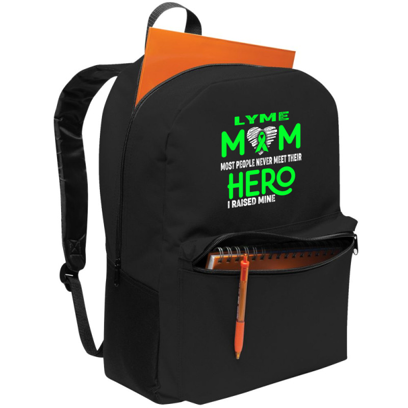 Lyme Mom Most People Never Meet Their Hero I Raised Mine (2) Backpack | Artistshot