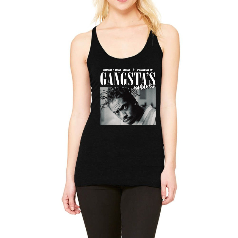 Coolio Tribute - Forever In Gangsta's Paradise Racerback Tank by seifertmurryq3jmxs | Artistshot